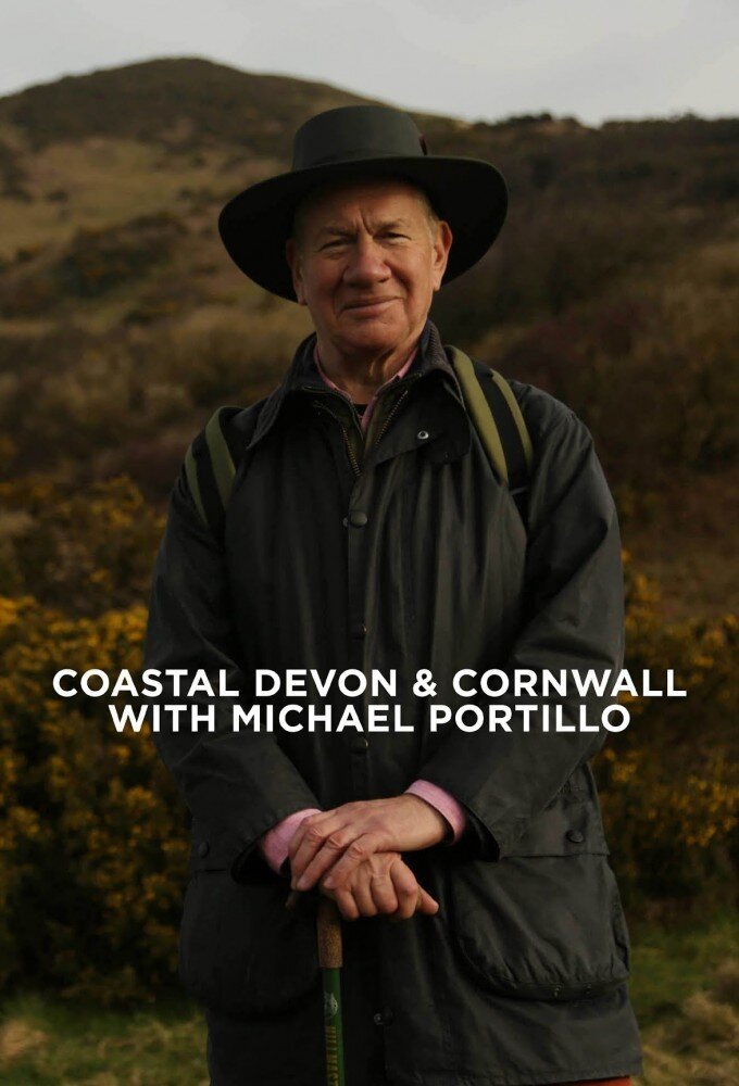 Coastal Devon & Cornwall with Michael Portillo ne zaman
