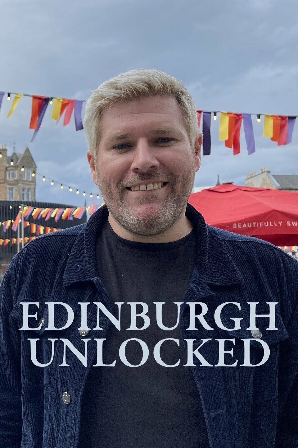 Edinburgh Unlocked ne zaman