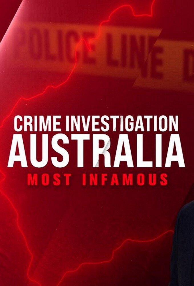 Crime Investigation Australia: Most Infamous ne zaman