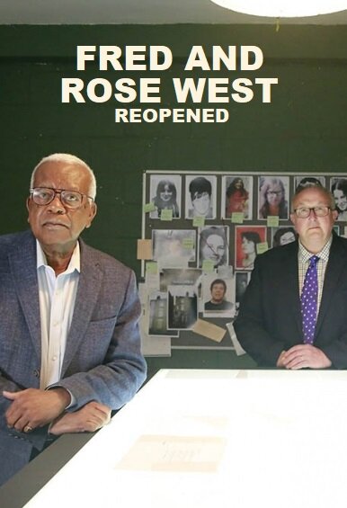 Fred and Rose West: Reopened ne zaman