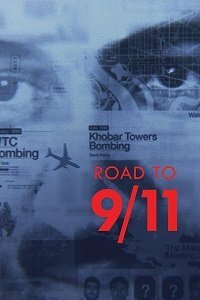 Bin Laden: The Road to 9/11 ne zaman
