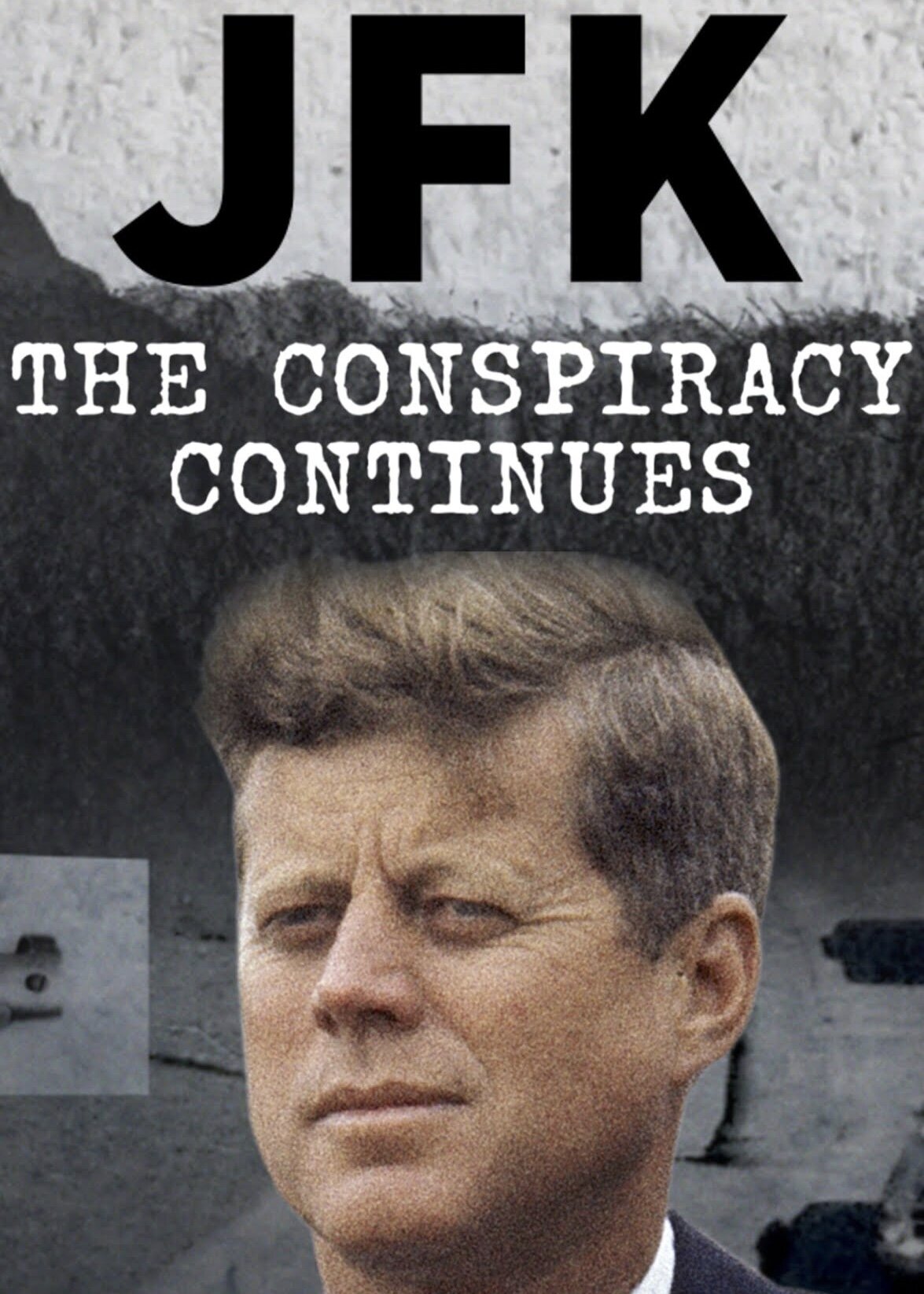 JFK: The Conspiracy Continues ne zaman
