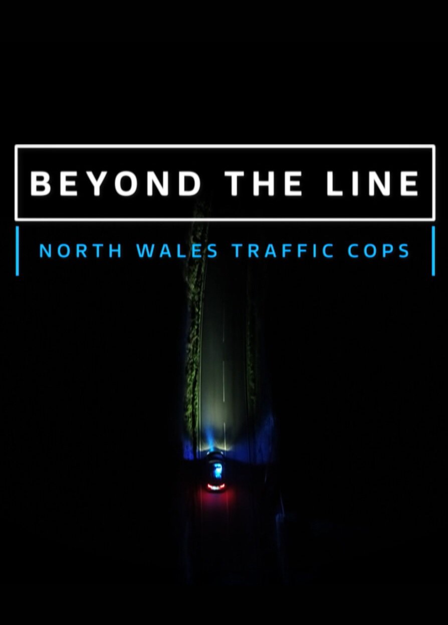 Beyond the Line: North Wales Traffic Cops ne zaman