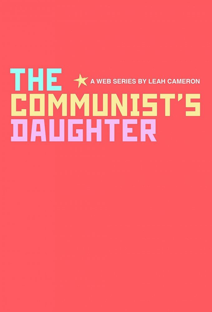 The Communist's Daughter ne zaman