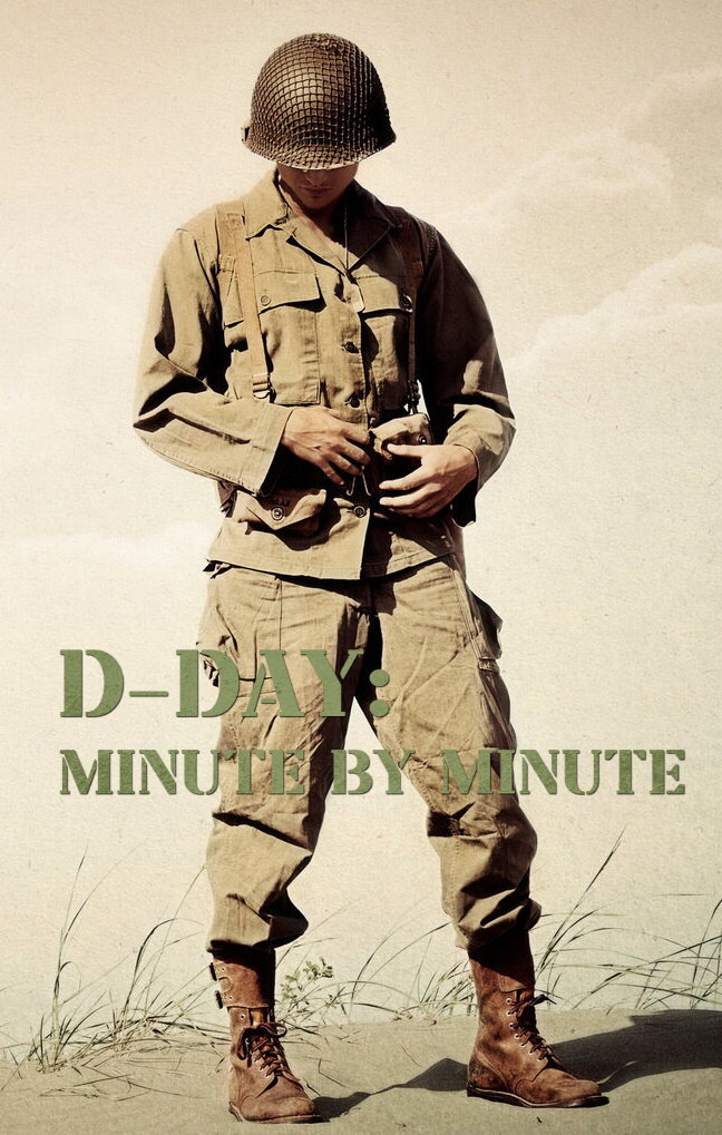 D-Day: Minute by Minute ne zaman