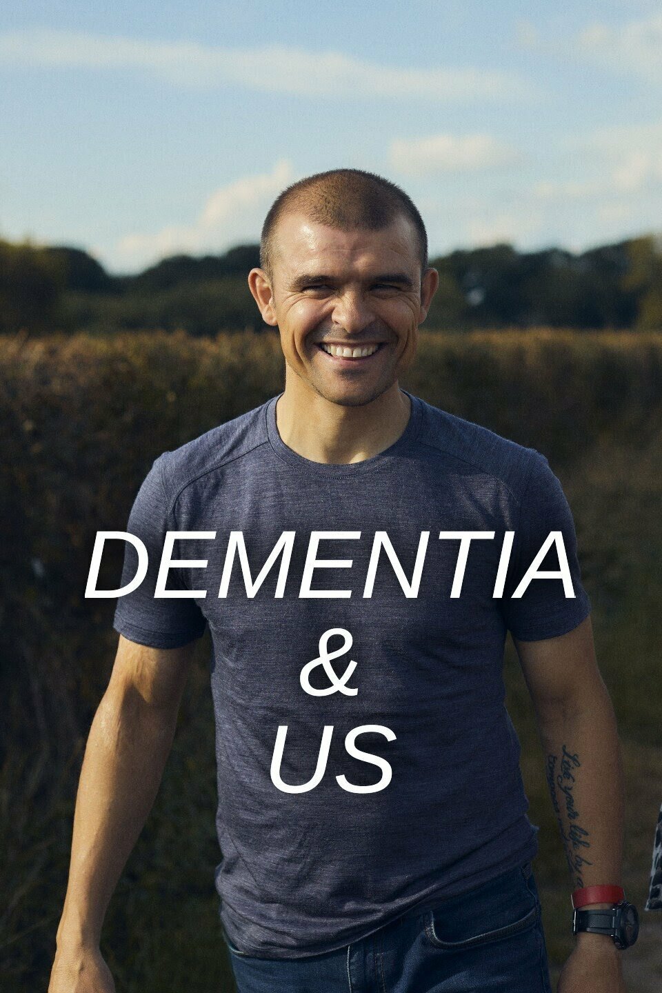 Dementia & Us ne zaman
