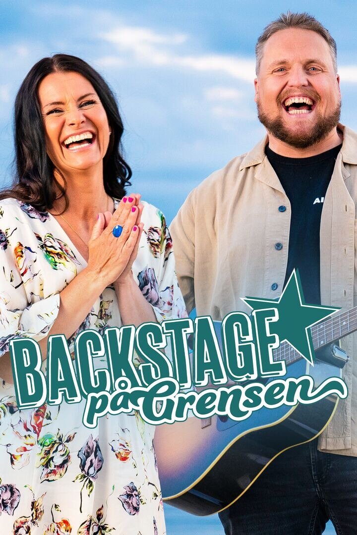 Backstage på Grensen ne zaman