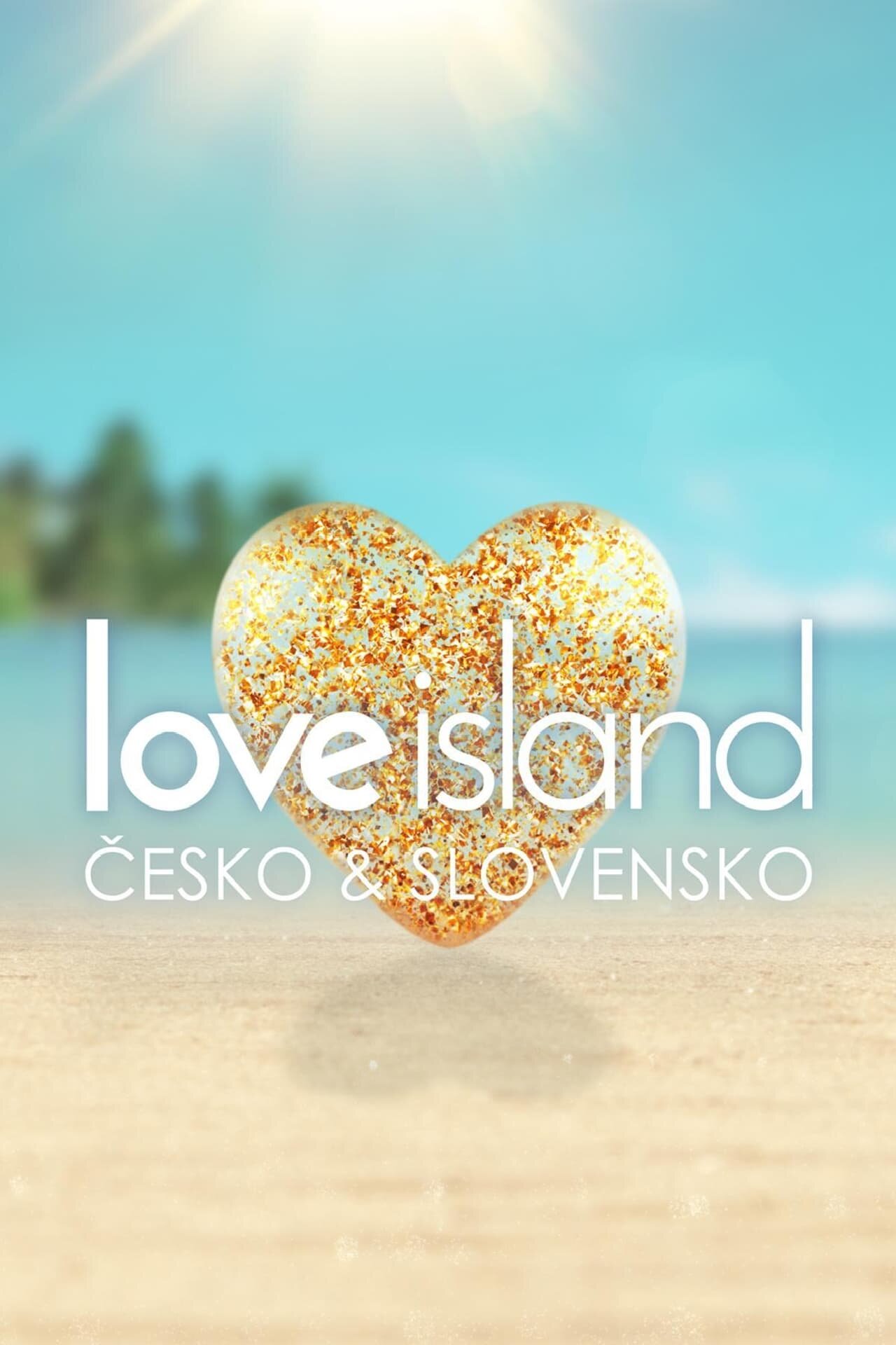Love Island Česko & Slovensko ne zaman