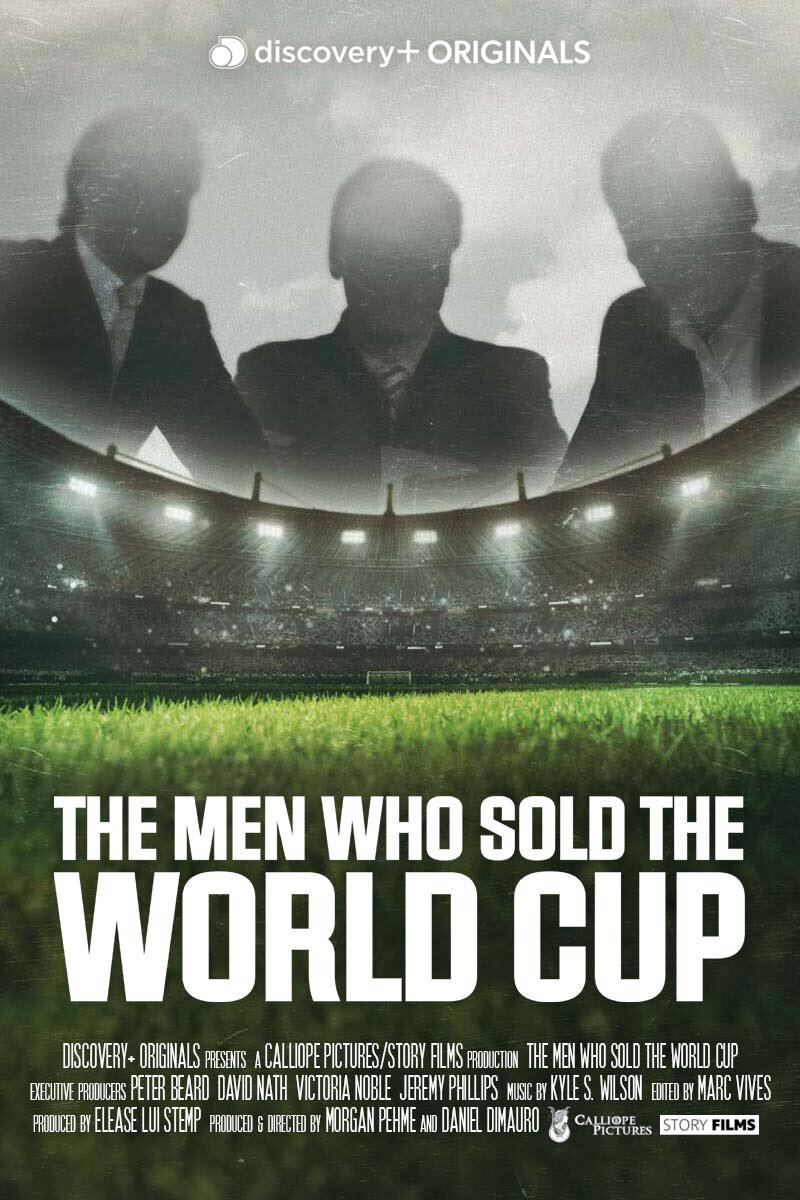 The Men Who Sold the World Cup ne zaman