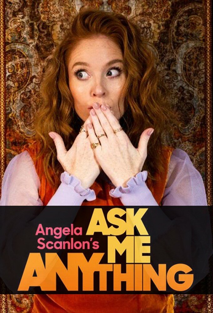 Angela Scanlon's Ask Me Anything ne zaman