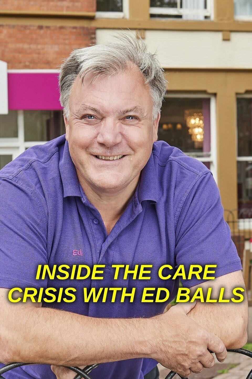 Inside the Care Crisis with Ed Balls ne zaman