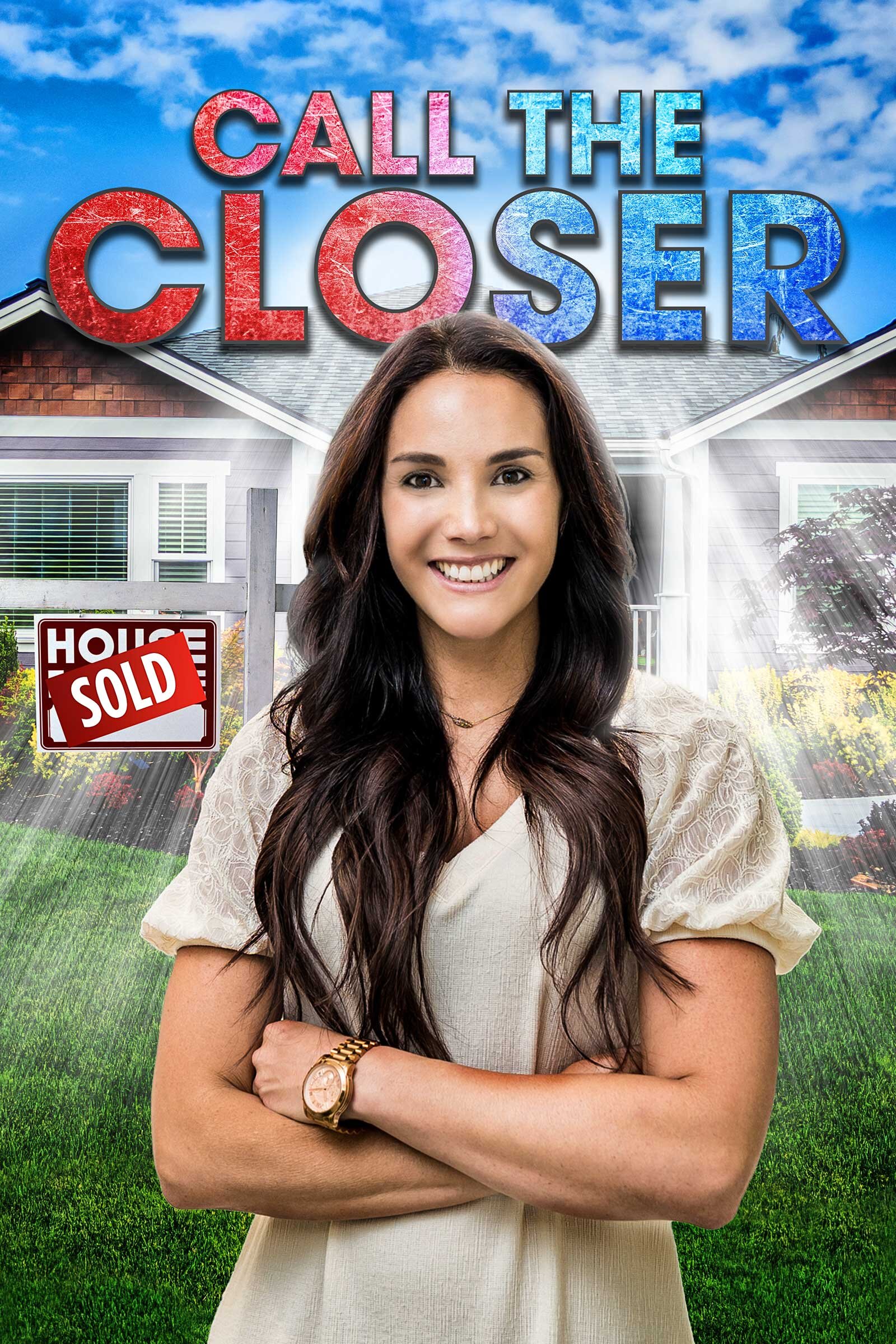 Call the Closer ne zaman
