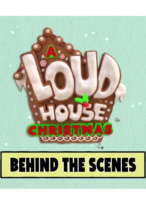 A Loud House Christmas: Behind the Scenes ne zaman