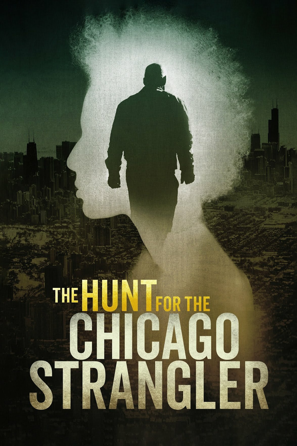 The Hunt for the Chicago Strangler ne zaman
