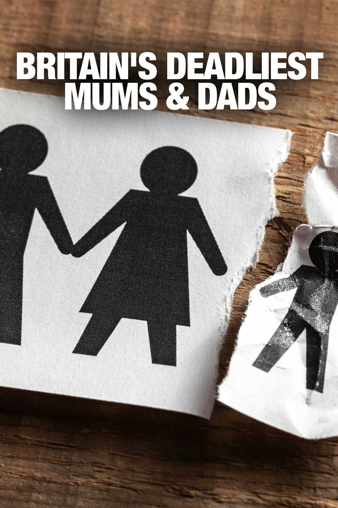 Britain's Deadliest Mums & Dads ne zaman