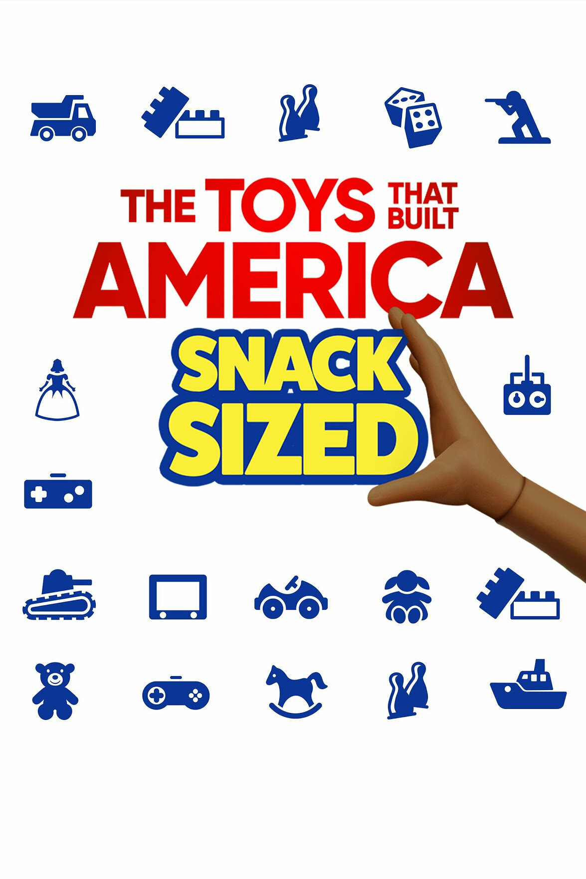 The Toys That Built America: Snack Sized ne zaman