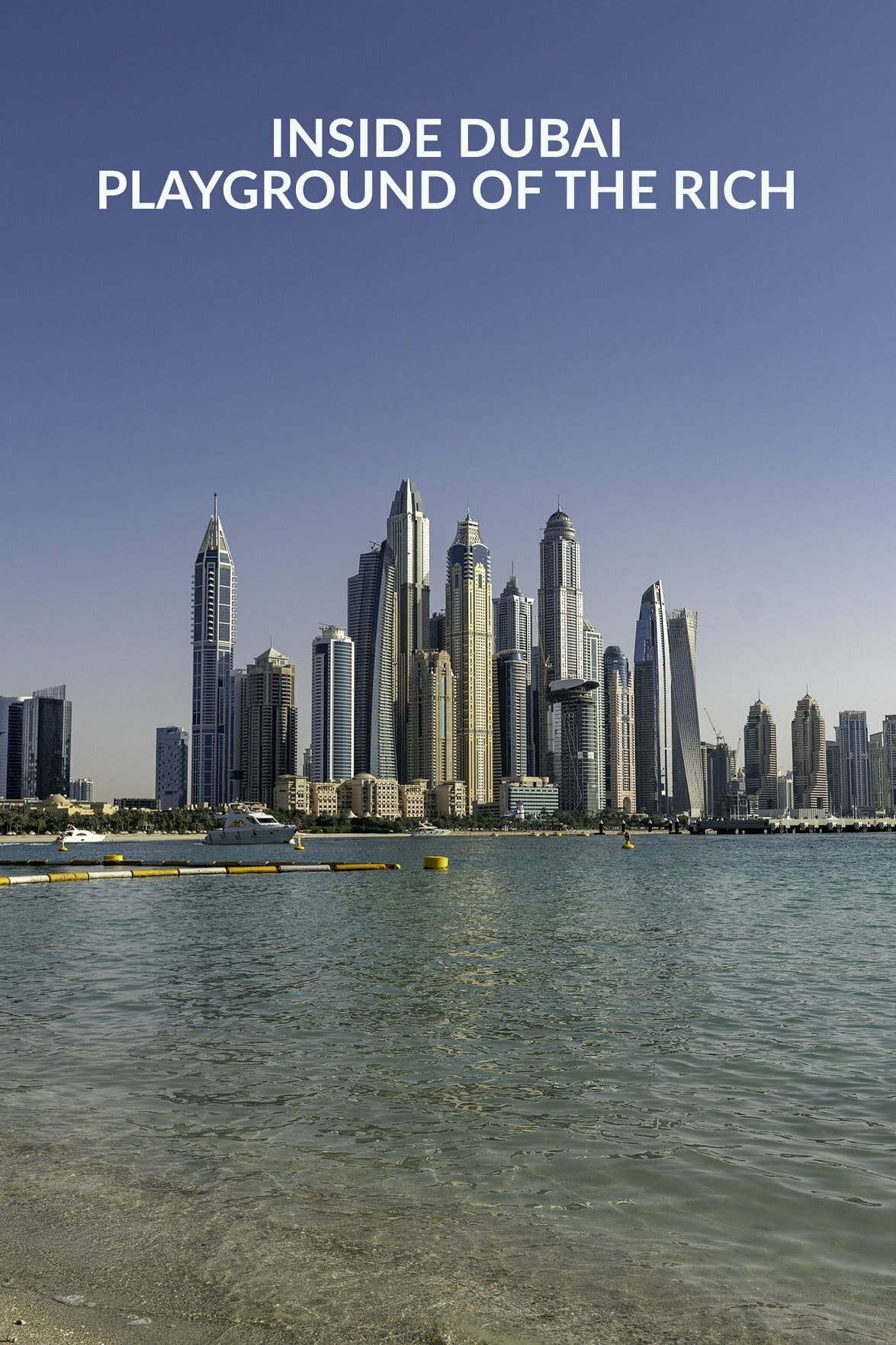 Inside Dubai: Playground of the Rich ne zaman