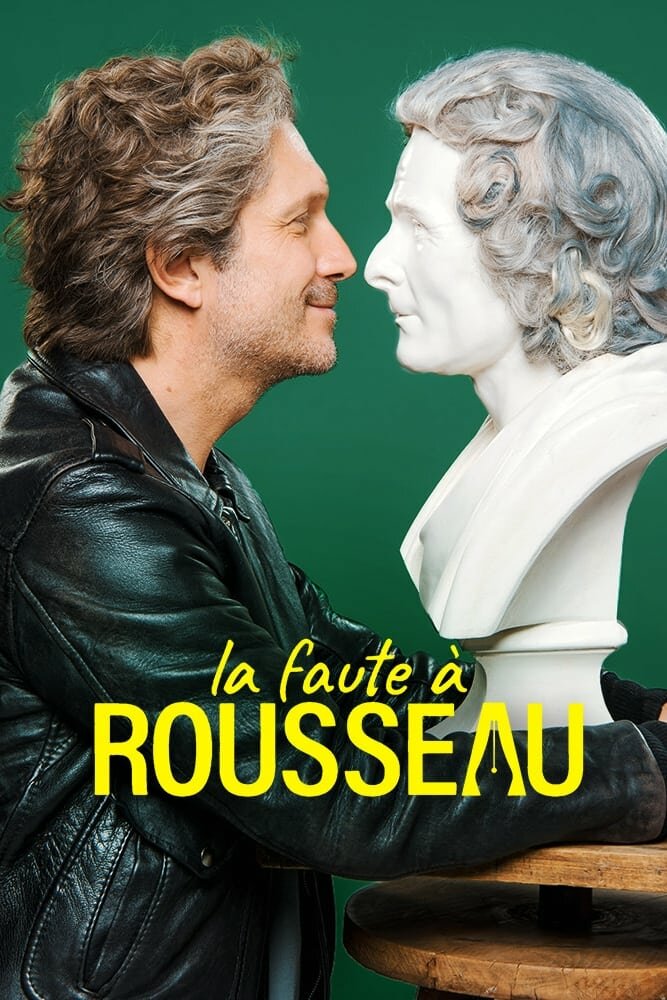 La Faute à Rousseau ne zaman