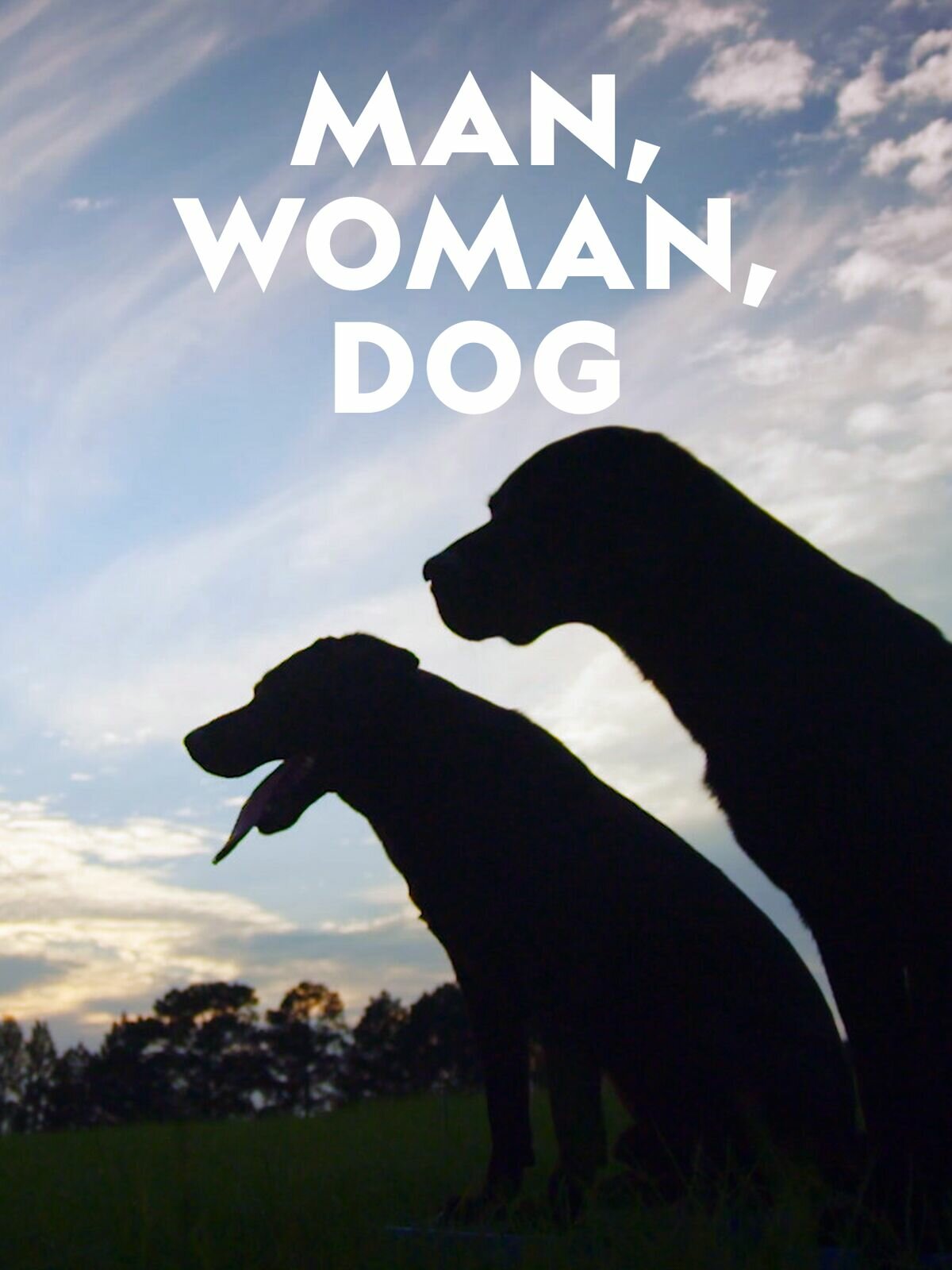 Man, Woman, Dog ne zaman