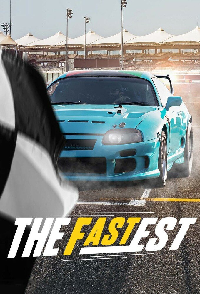 The Fastest ne zaman