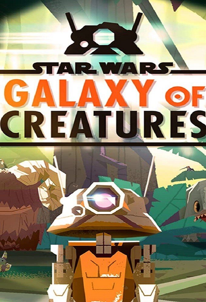 Star Wars Galaxy of Creatures ne zaman