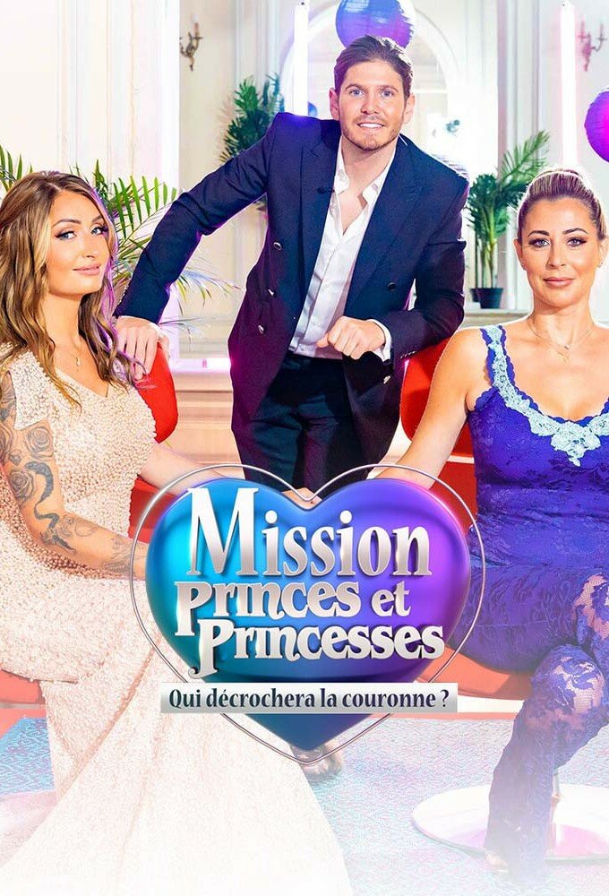 Mission Princes et Princesses : qui décrochera la couronne ? ne zaman