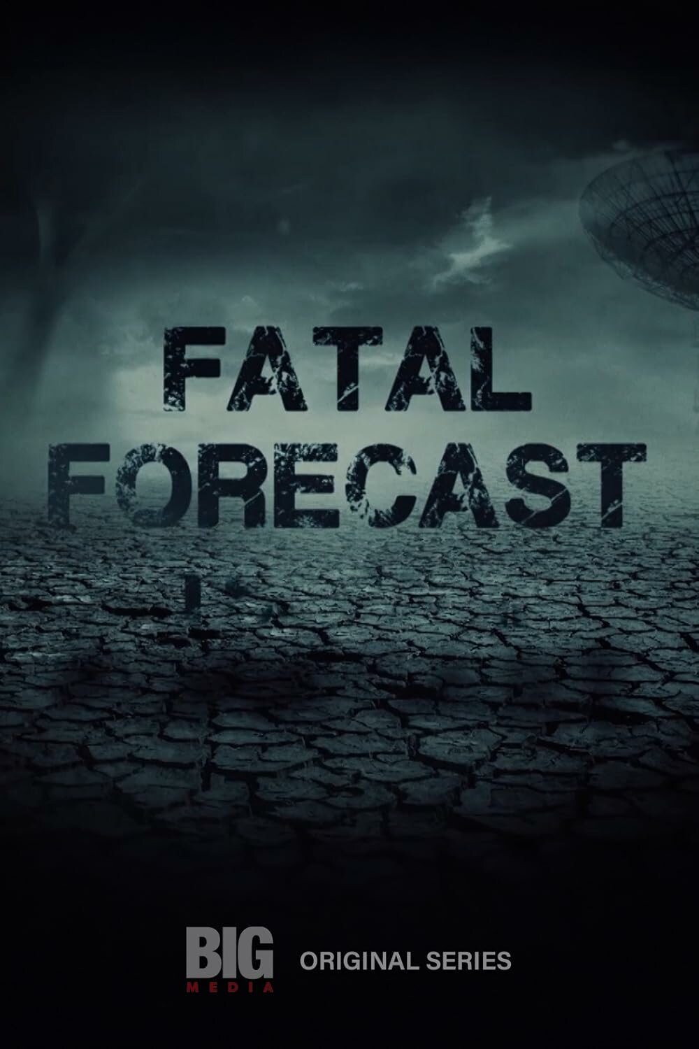 Fatal Forecast ne zaman