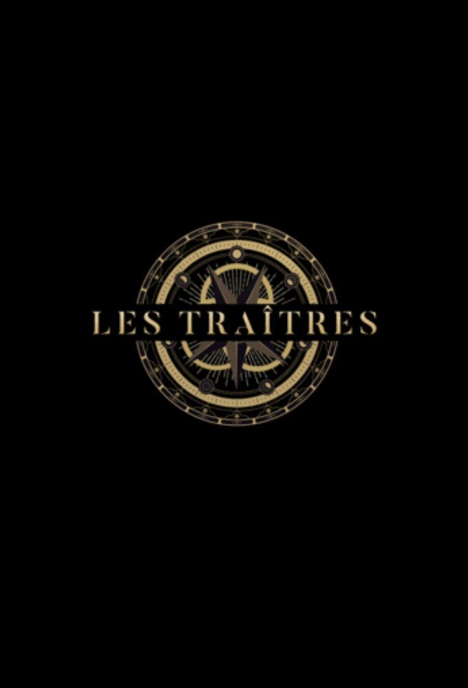 Les Traîtres ne zaman