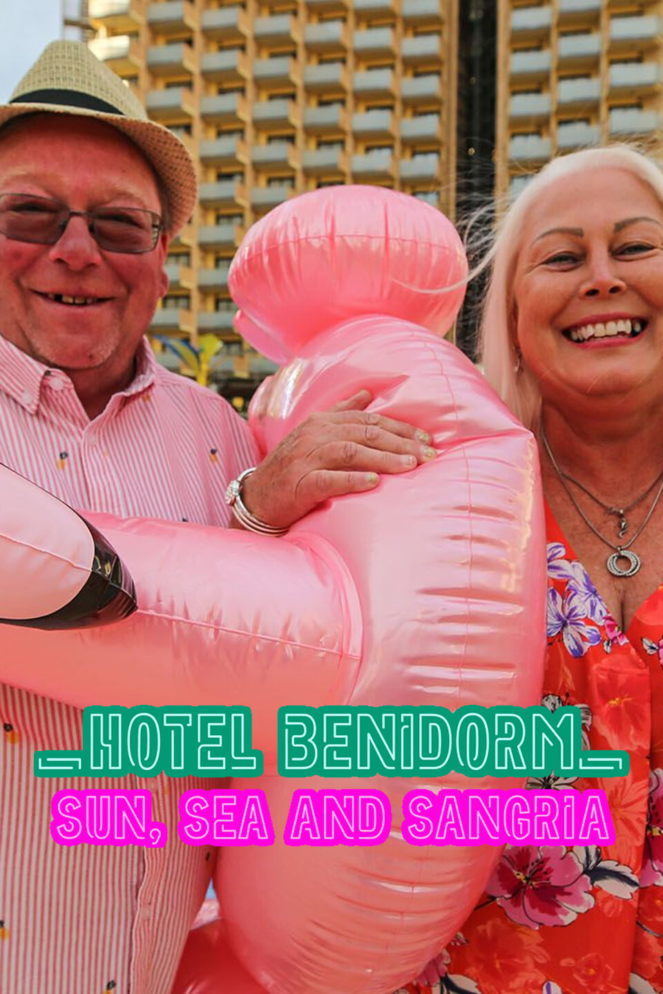 Hotel Benidorm: Fun-Loving Brits in the Sun ne zaman