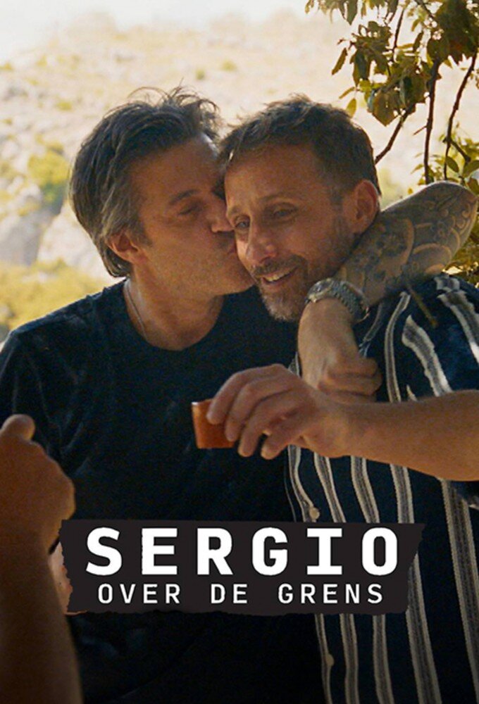 Sergio Over De Grens ne zaman