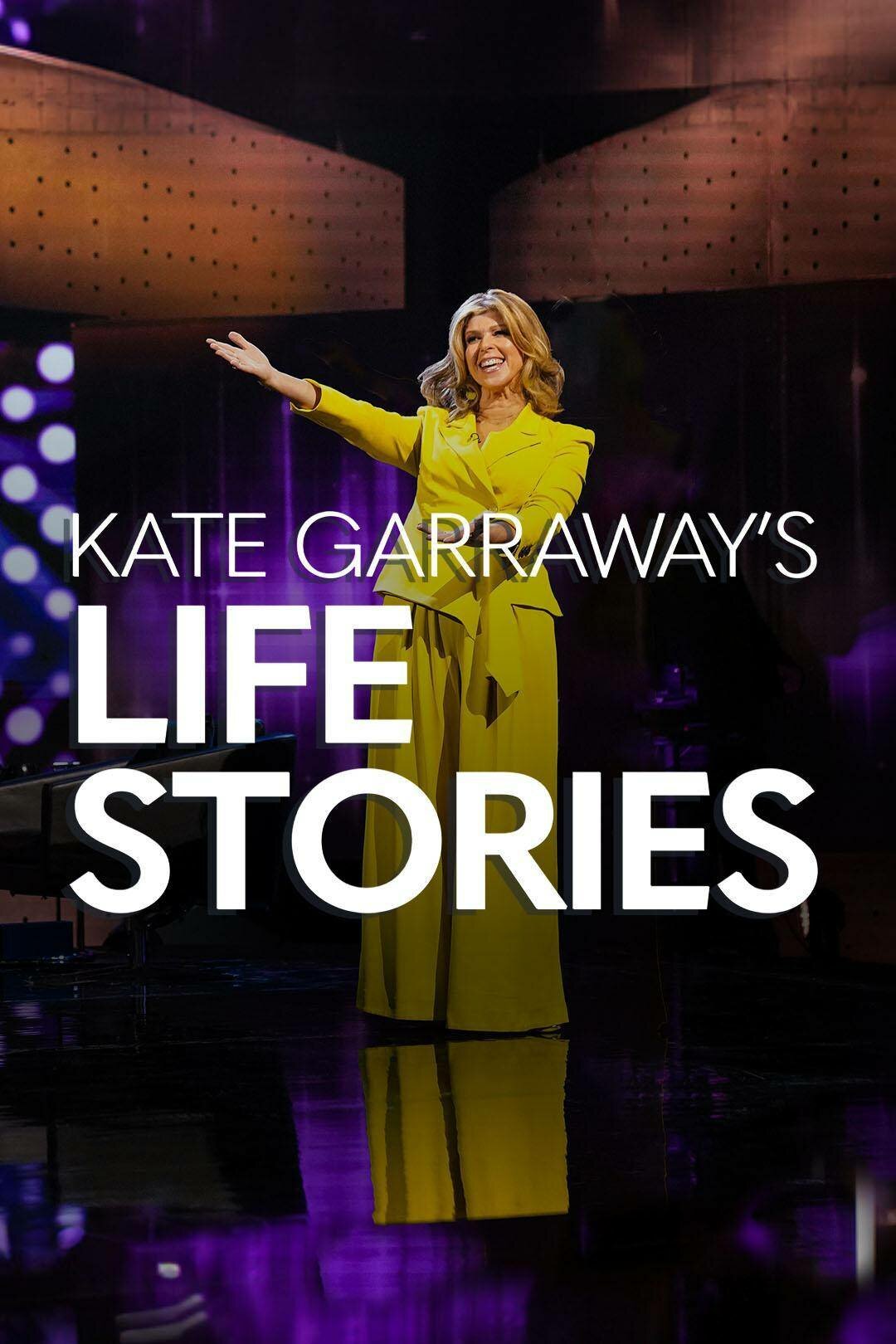 Kate Garraway's Life Stories ne zaman