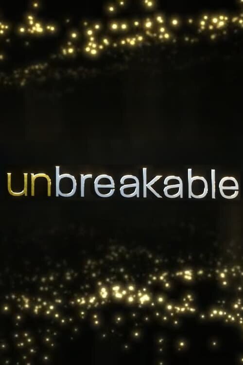 Unbreakable ne zaman