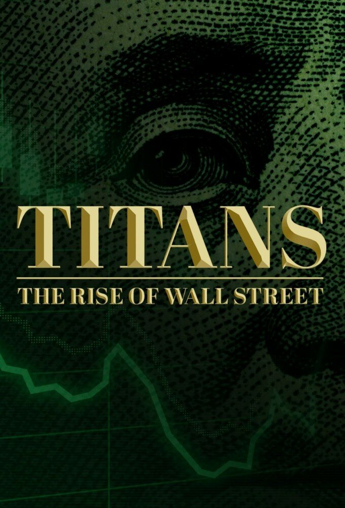 Titans: The Rise of Wall Street ne zaman