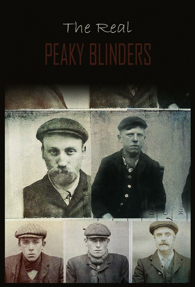 The Real Peaky Blinders ne zaman