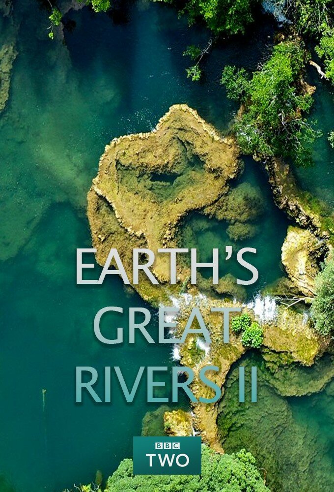 Earth's Great Rivers II ne zaman