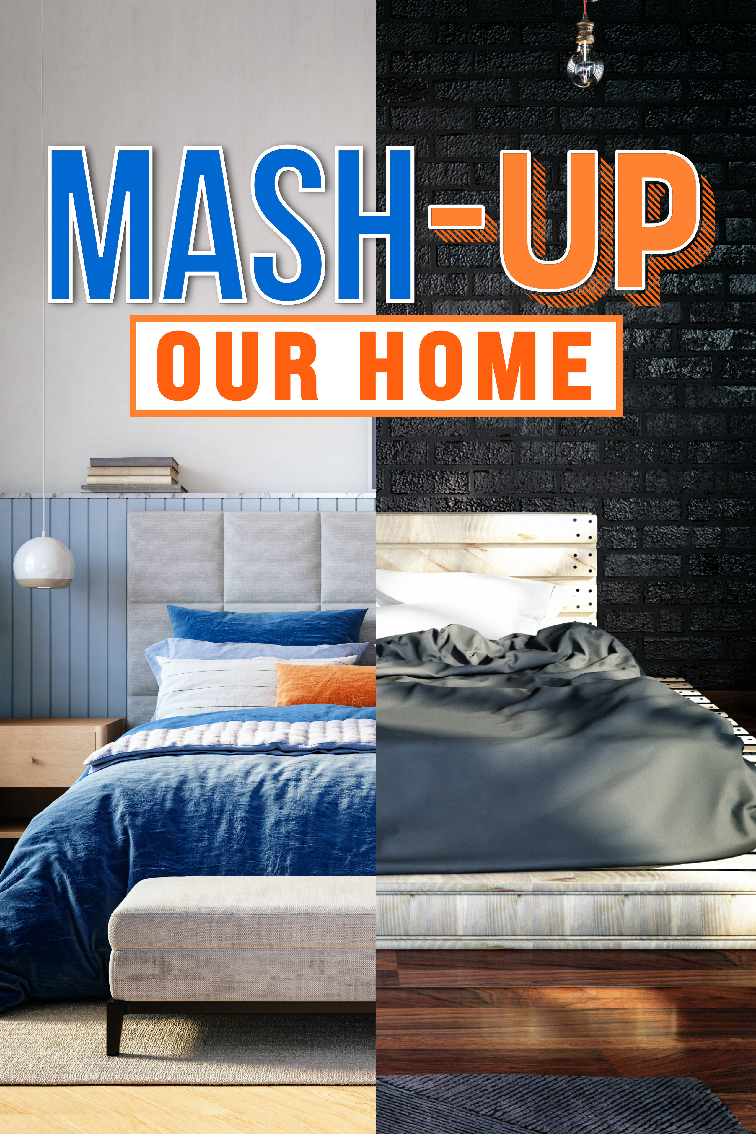 Mash-Up Our Home ne zaman