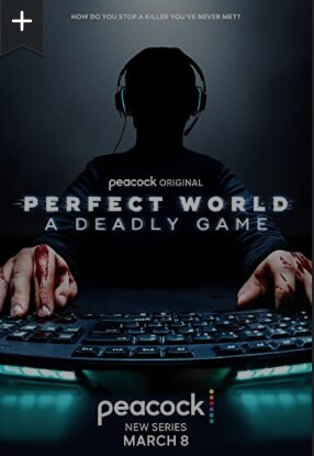 Perfect World: A Deadly Game ne zaman