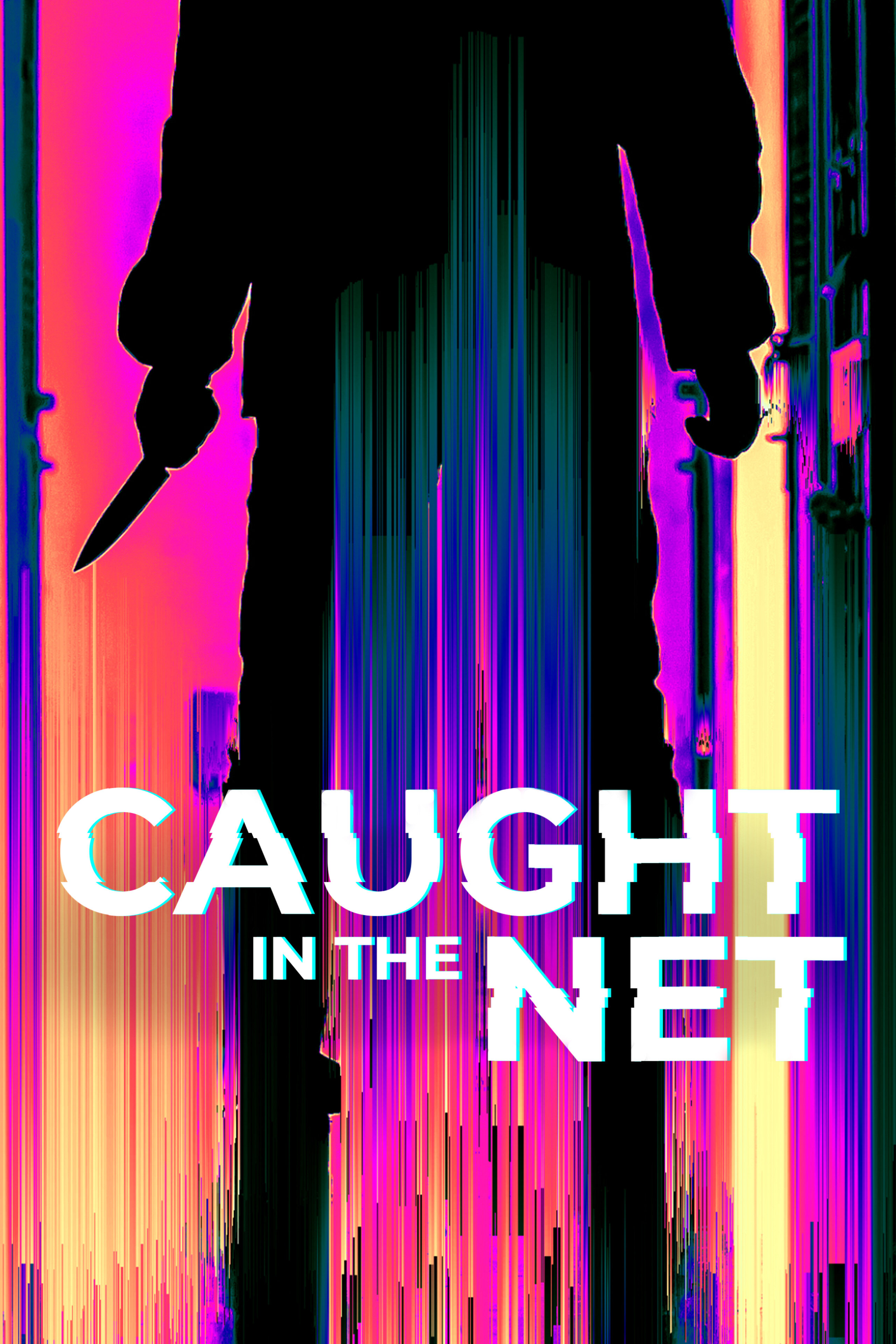 Caught in the Net ne zaman