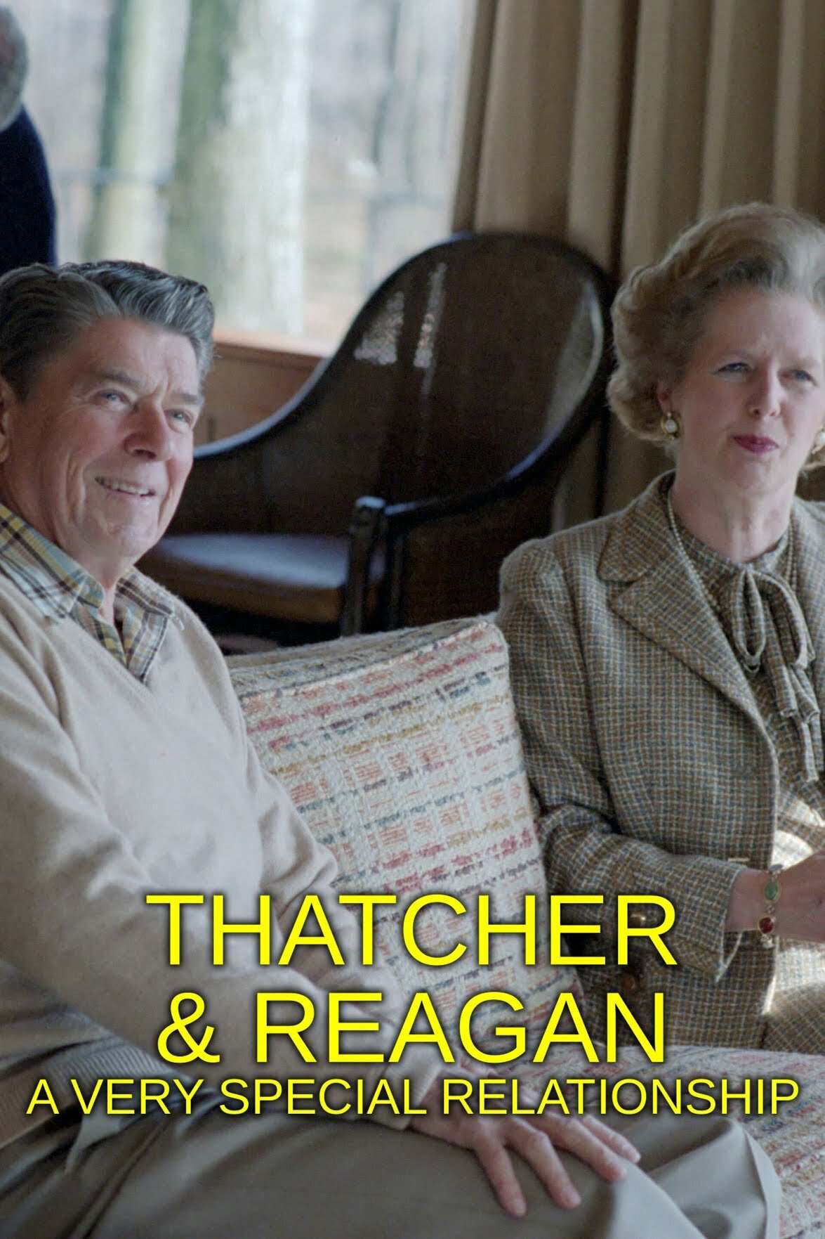 Thatcher & Reagan: A Very Special Relationship ne zaman