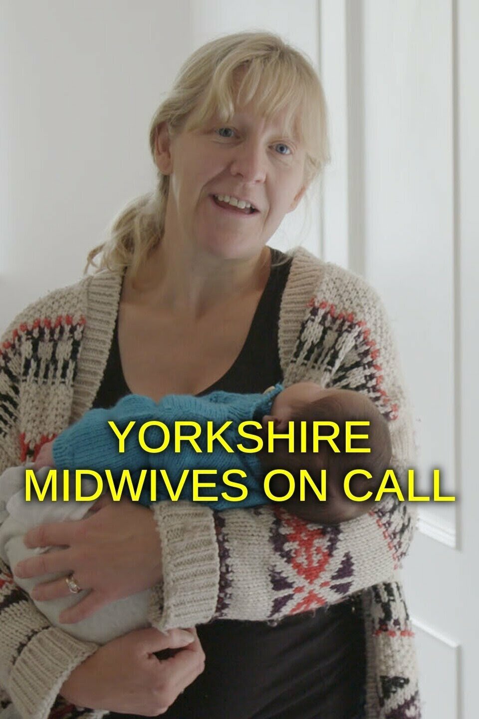 Yorkshire Midwives on Call ne zaman