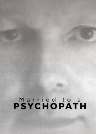 Married to a Psychopath ne zaman