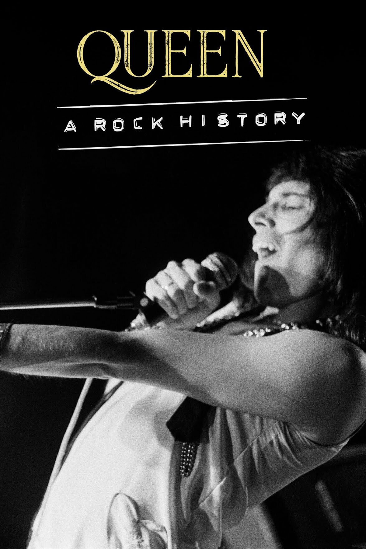 Queen: A Rock History ne zaman
