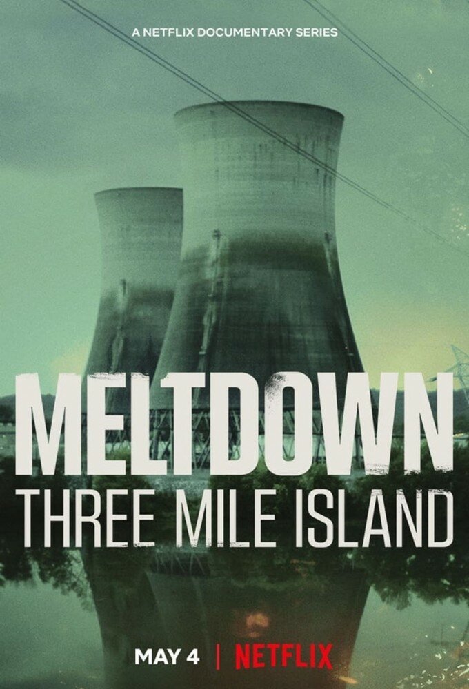 Meltdown: Three Mile Island ne zaman