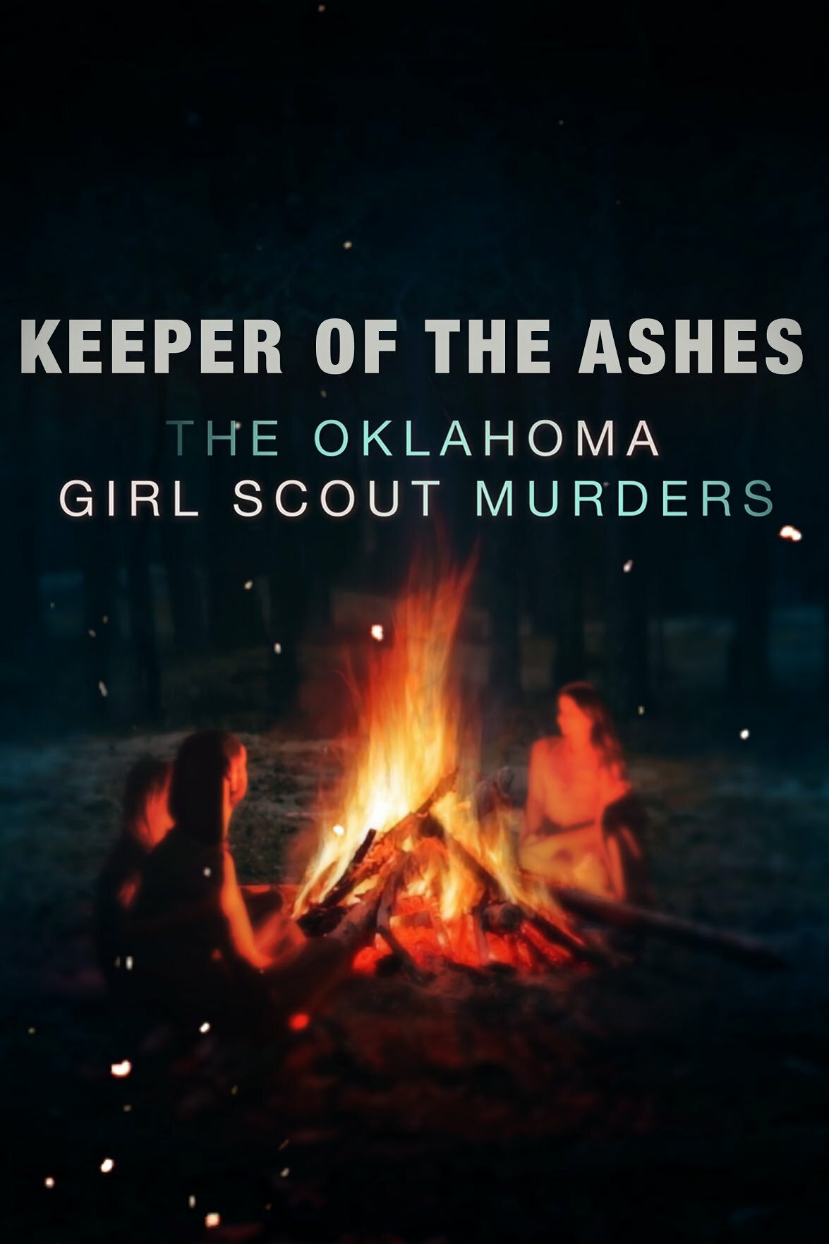 Keeper of the Ashes: The Oklahoma Girl Scout Murders ne zaman