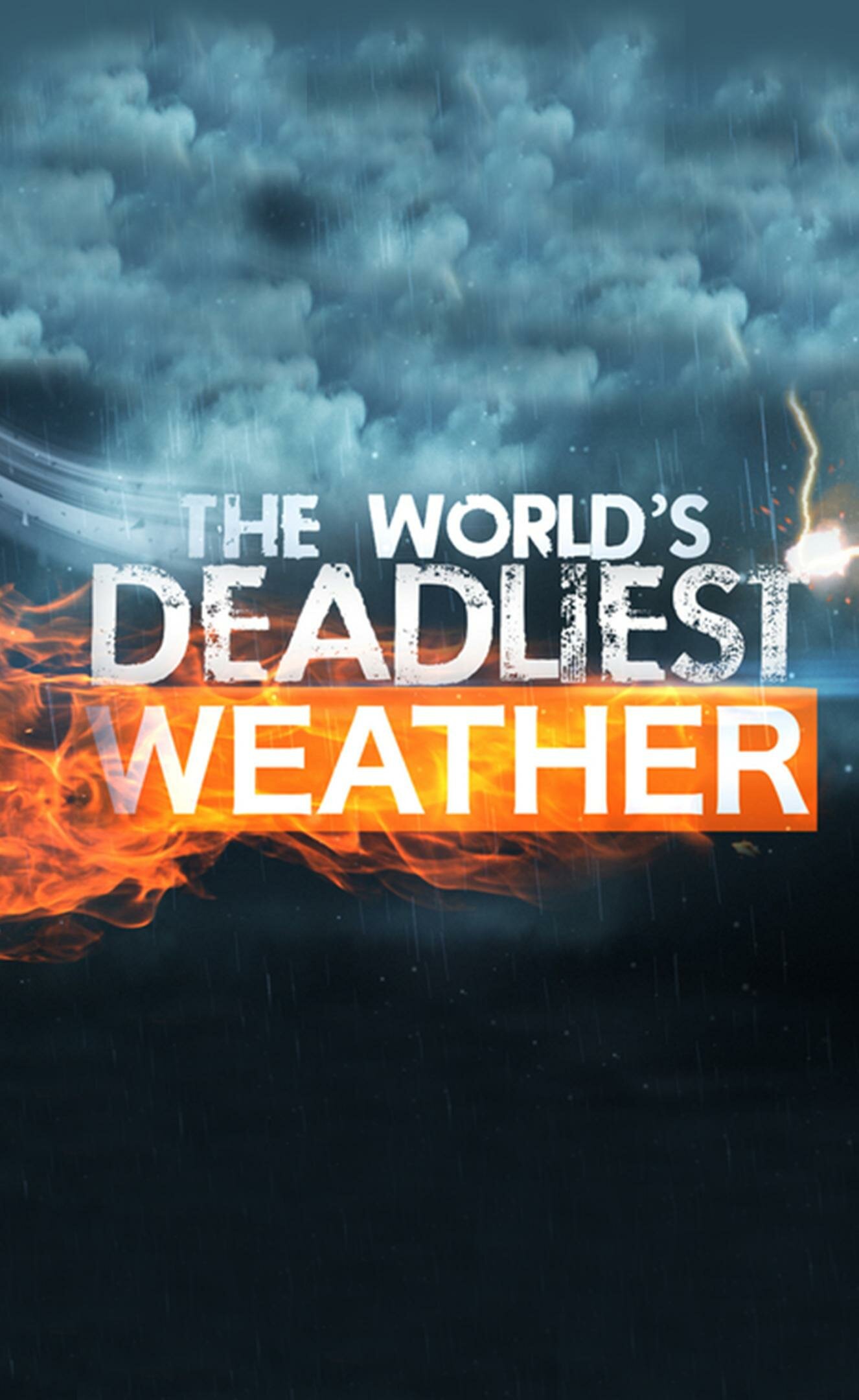 World's Deadliest Weather: Caught on Camera ne zaman