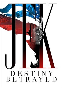 JFK: Destiny Betrayed ne zaman