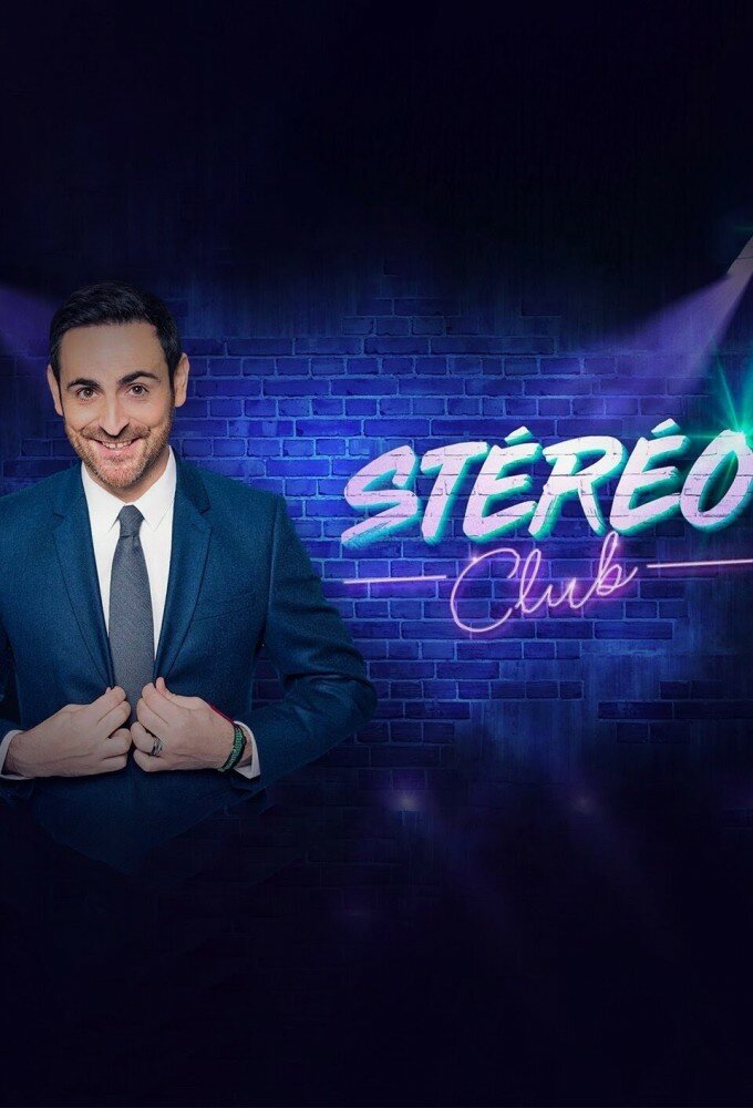 Stéréo Club ne zaman