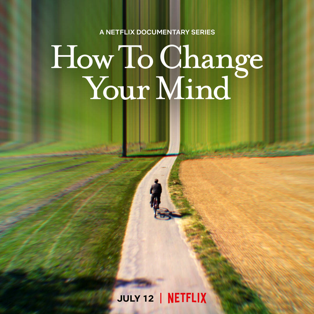 How to Change Your Mind ne zaman