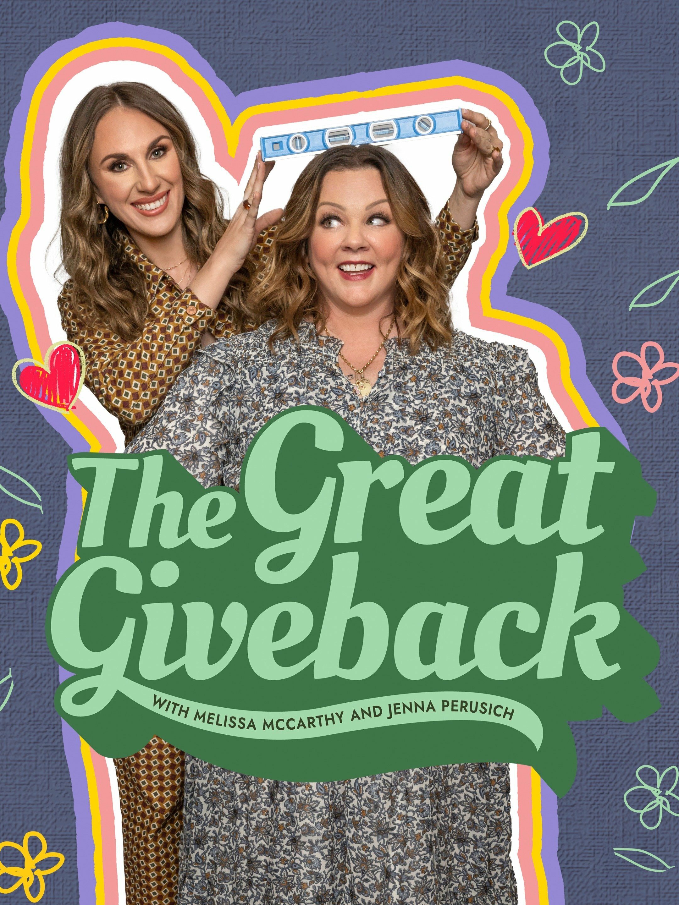 The Great Giveback with Melissa McCarthy and Jenna Perusich ne zaman