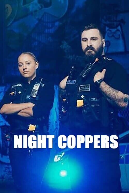 Night Coppers ne zaman
